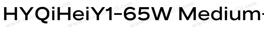 HYQiHeiY1-65W Medium字体转换